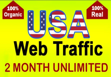 2 Month Unlimited Real Targeted USA Visitors Traffic to Website or Link