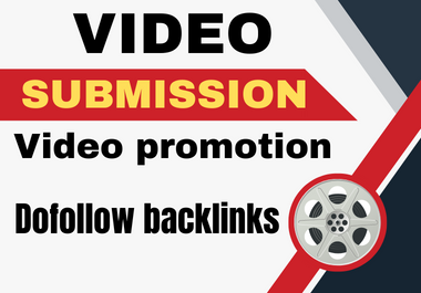 I will do 80 video submissions dofollow backlinks to high da sites