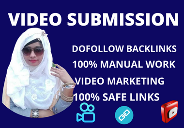 I will do manual video submission on top 40 video sharing sites