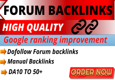 I will do manual forum posting or forum backlinks