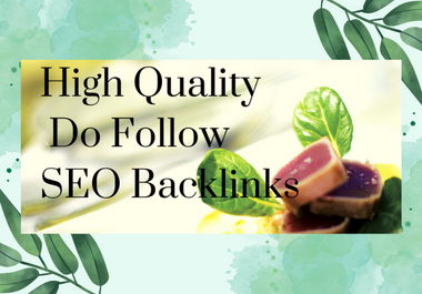 High quality do-follow SEO Backlinks