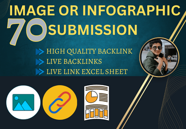 I will provide 70 image and infographic submission fully manual method