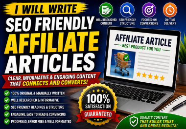 I Will Write Well Researched SEO Friendly Affiliate Articles