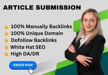 I will build 50 unique article submission permanent do-follow backlinks on high DA websites