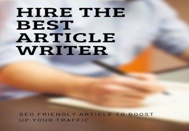 I'll write an amazing article for you or your business