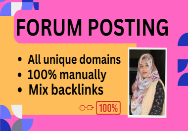 I will provide 30 forum posting, unique domain dofollow forum backlinks