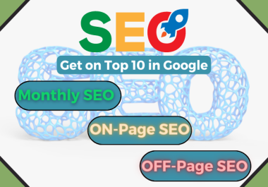 I will provide complete monthly SEO services for you business website or blog