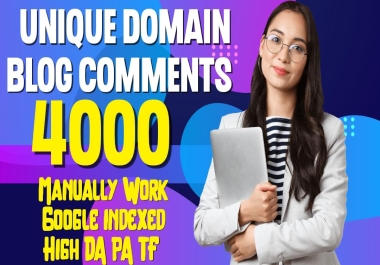 I will provide 4000 unique domain blog comments dofollow seo backlinks