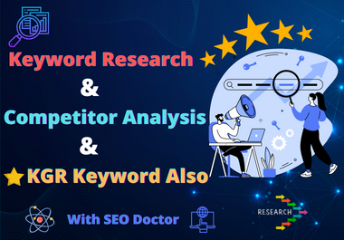 I will do long tail SEO keyword research and competitor analysis KGR also