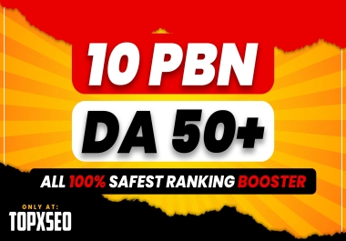 Build 10 Homepage PBN All DA50+ High Quality PBN Backlinks