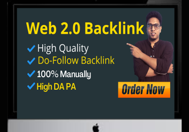 I will build high da pa web 2.0 Dofollow backlinks