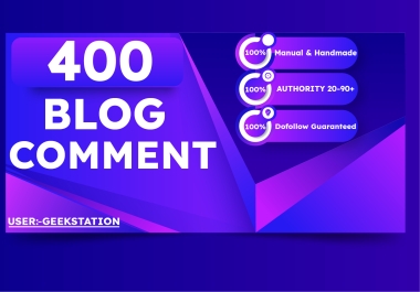 Build 400 Dofollow Blog Comment backlinks to boost up your ranking