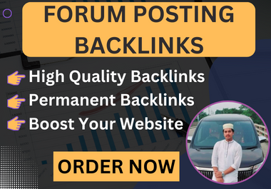 I will provide forum posting,  high quality forum backlinks