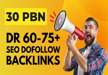 30 PBNs DR 60 to 75+ Plus Homepage PBNs links High-Quality PREMIUM Backlinks