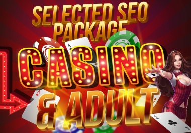 Ranking 1st your website casino & adult on Google by Manual High Authority Dofollow SEO Backlinks
