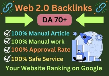 High Quality DA 70+ 15 Web 2.0 Backlinks Rank Your Website In Google