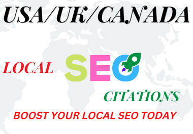 I will complete 40 USA,  UK,  CA,  local SEO citations,  and local listings. Links Ranking in Google