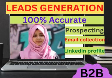 I will provide 75 leads generation with targeted linkedin