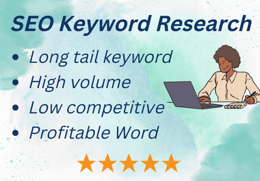 I will research the best SEO keywords for your site