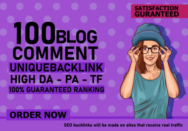 100 Professional SEO Contextual blog comments Backlinks