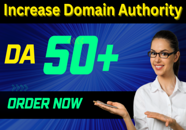 Increase website MOZ DA 50+ and PA 30+ within 10 days