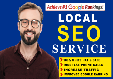 I will google my business optimization,  local SEO,  and gmb ranking