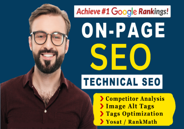I will do premium on page optimization and technical SEO