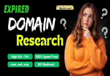 Expired Domain research with high da-pa niche relevant with Authority Backlink