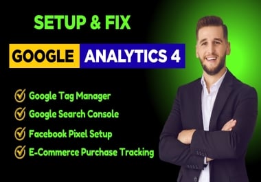 I Will Setup Google Analytics GA4 and Google Tag Manager with Tracking