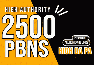 High Authority 2500 pbns permenant all homepage links High DA PA backlinks