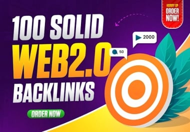 100 SOLID HIGH DA DR 50+ WEB 2.0 BLOGS DOFOLLOW BACKLINKS