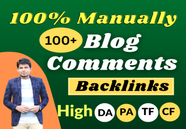 I will provide 100 dofollow high DA PA blog comments backlinks manually link building SEO service