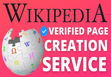 I will create a permanent professional Wikipedia page for you and pay with PayPal