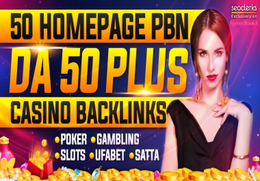 Rank Your Website with 50 PBN DA50 TO 60 Plus Casino/POKER/Gambling/Betting/Judi/slots