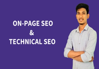 I will provide complete in-depth Onpage SEO and Technical SEO optimization service