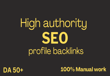 I will do 100 high da profile backlinks manually