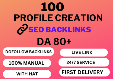 I will do 100 profile creation backlinks for your website