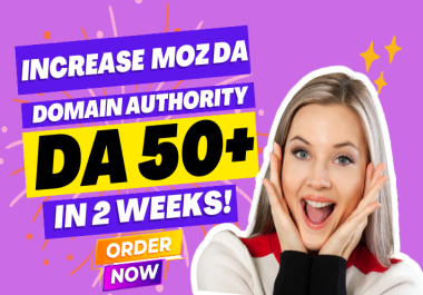 I will increase moz da pa Domain authority 50