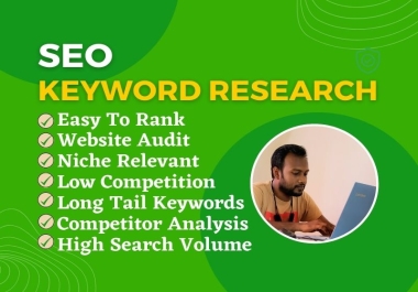 SEO Keyword Research,  Competitor Analysis,  and Website Audit. Profitable and Niche Relevant Keywords