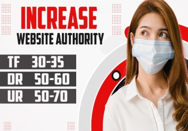 I will increase authority of your websites