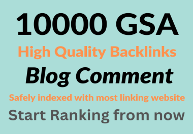 10000 High Quality GSA Backlinks to increase your Link Juice