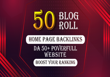 Create DA 50+ Homepage permanent Blogroll Backlinks