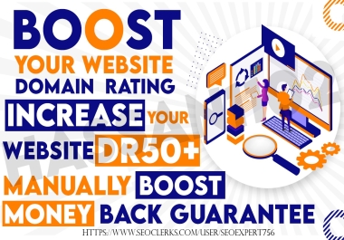 Increase Ahrefs DR 50+ of your website in 10 days Guaranteed