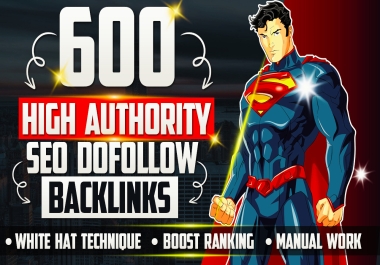 i will Provide 600 Dofollow Backlinks High Da Authority
