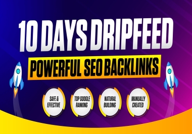 Drip-feed 1000 Powerful Backlinks to Boost your website's Google ranking in just 10&nbsp days