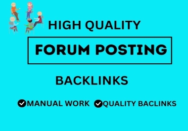 I will do manually 50 forum posting backlinks to high da sites