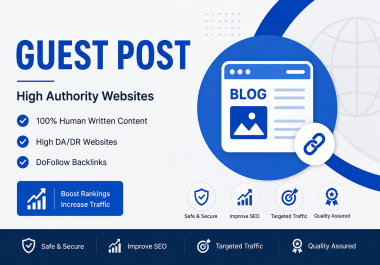 Get High Quality Guest Post on High DA and DR website Backlinks Improve Rankings
