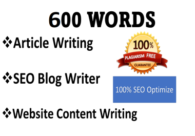 600 words 100 percent manual article writing,  SEO blog writer and website content writing
