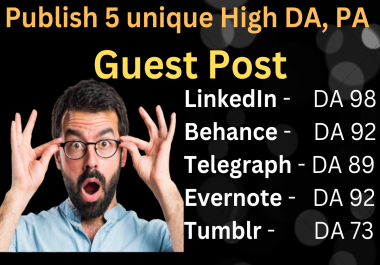 Write & Publish 5 Guest Post on DA 70+ High-Quality different Websites for Better SEO