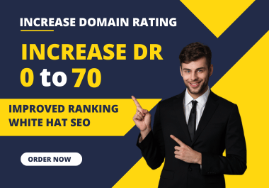 I will increase domain rating ahrefs DR 70 with SEO Backlinks